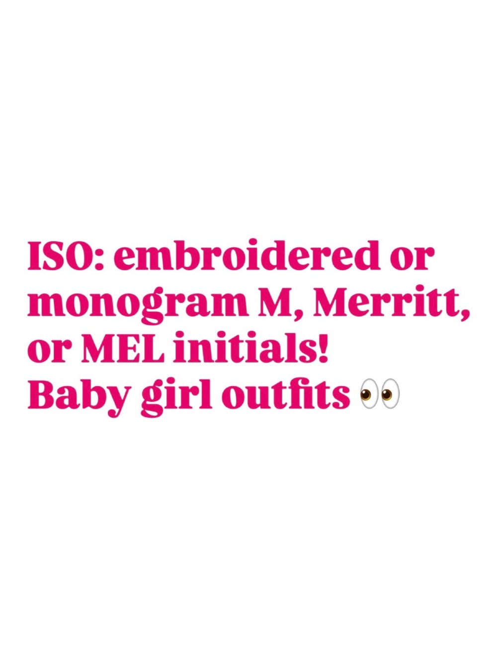 ISO Merritt, M, or mEl embroidered baby clothes 👀✨🎀